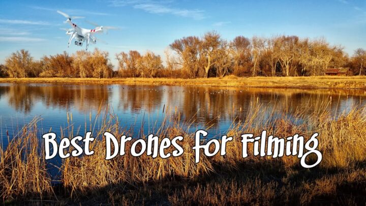 Best Commercial Drones for Filming in 2018