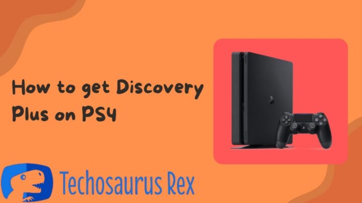How to get Discovery Plus on PS4