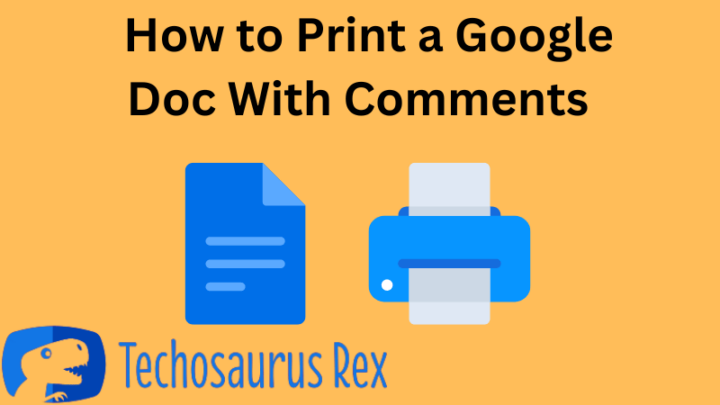 How to Print a Google Doc With Comments