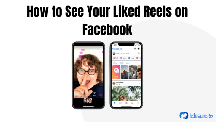 How to See Your Liked Reels on Facebook