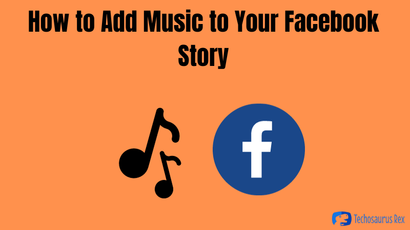How to Add Music to Your Facebook Story